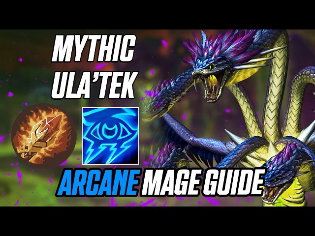 Ula'tek Mythic ARCANE MAGE COMMENTARY / GUIDE | The Venomous Abyss Raid