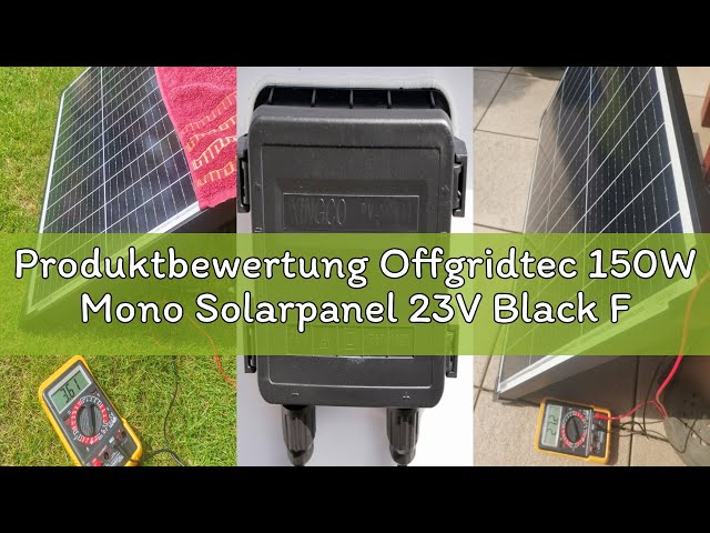 Produktbewertung Offgridtec 150W Mono Solarpanel 23V Black Frame V2