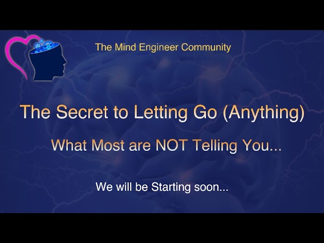 The Secret to Letting Go (Anything) - What Most are NOT Telling You...