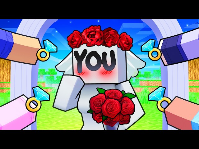 Everyone WANTS to MARRY YOU!