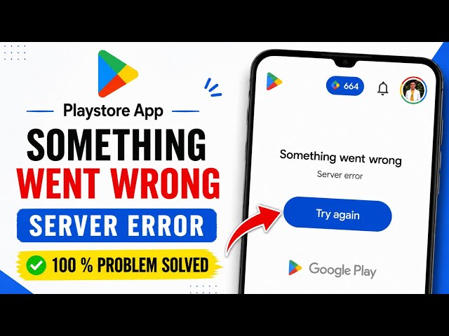 Fix Playstore Something Went Wrong Server Error Problem | Fix Playstore Not Working Problem Today 