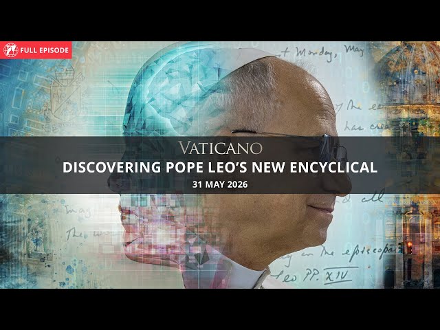 Vatican Experts explore Pope Leo's First Encyclical | EWTN Vaticano
