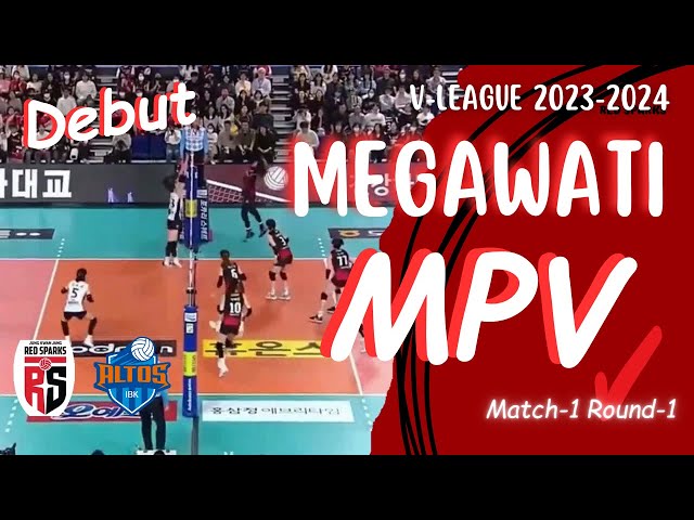MEGAWATI MPV DEBUT LIGA VOLI KOREA (V-LEAGUE) Red Spark vs IBK Altos