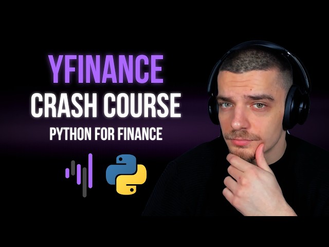 yfinance Crash Course: Financial Programming in Python