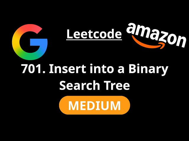 Insert into a Binary Search Tree - Leetcode 701 - Road to FAANG #227