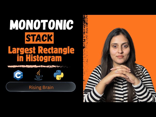Largest Rectangle in Histogram | Stack Pattern Explained | Brute Force to O(n) | Java Python C++