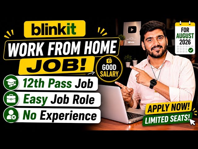 Blinkit Work From Home Jobs 2026 | Online Jobs At Home | WFH Job | Verified Remote Job For 12th Pass