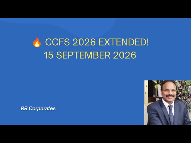 CCFS 2026 Extended Till 15 Sept | MCA Big Update