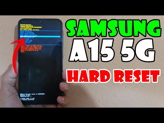 Samsung A15 5G Hard Reset (Factory Reset) Even If It Can't Be Turned Off (Super Explained)
