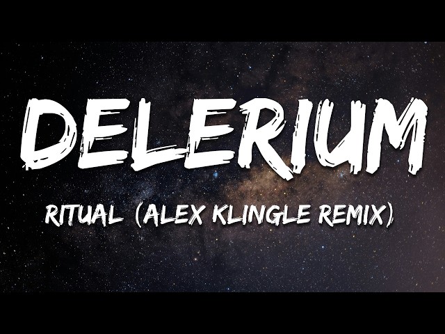 Delerium, Phildel - Ritual [Alex Klingle Remix] (Lyrics)