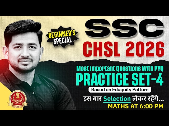 SSC CHSL Maths Classes 2026 | SSC CHSL Maths Practice Set - 04 | Maths by Ravinder Sir
