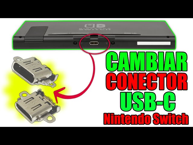 USB-C OF THE: Nintendo Switch I EXPLAIN THE CORRECT WAY TO CHANGE THE PORT / CONNECTOR