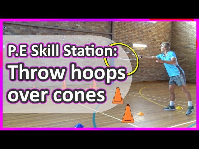 Station: Throwing › Throw hoops over the cones | Teaching fundamentals of PE (K-3)