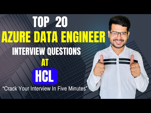 HCL Azure Data Engineer Interview Questions || Crack Your Interview!