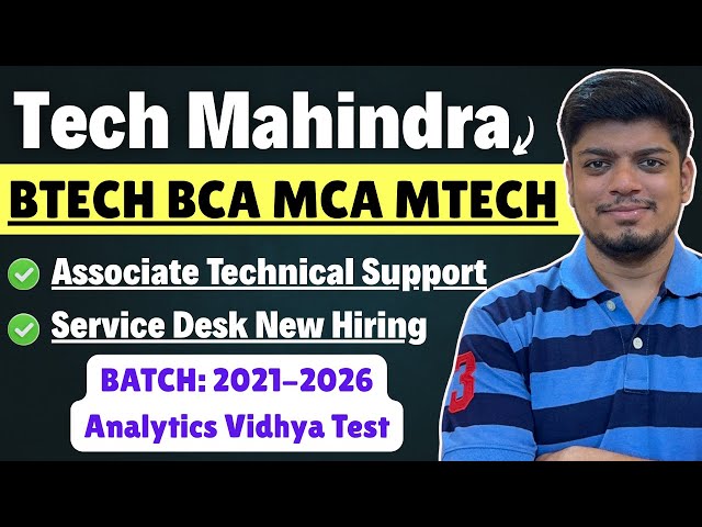 🔥Tech Mahindra BTECH MCA BCA MTECH Hiring | TechM Urgent Hiring Alert | BATCH: 2021-2026 | AV Test