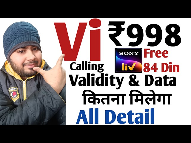 Vi ₹998 Recharge Plan Sabse Sasta Sony Liv 84 Din Validity Data & Calling SNS vi ₹998 Pack Vi App