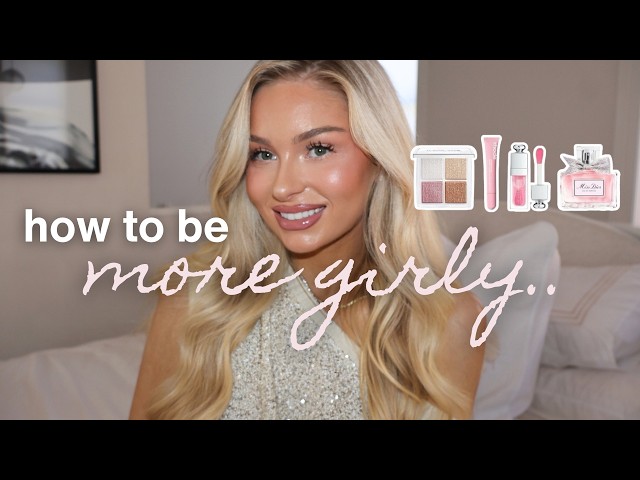 how to be GIRLY ♡ simple tips to feel more FEMININE and CONFIDENT