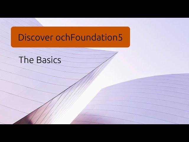 ochFoundation5 Basics