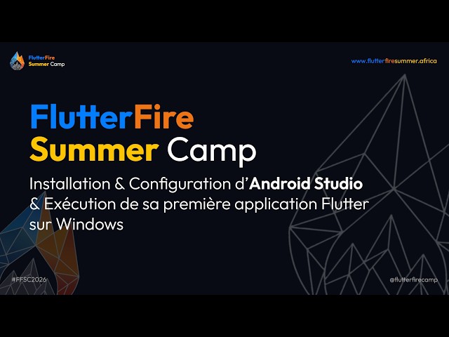 🎬 Installer Android Studio & Lancer ses premières apps Flutter (Android, Web, Windows) sur Windows !