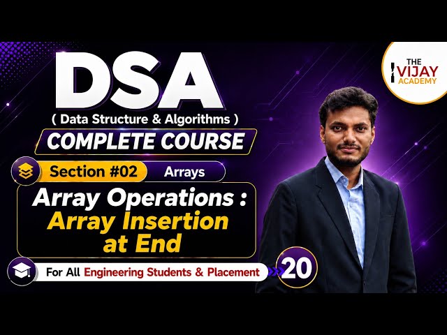 Array Insertion at End in Python Explained 🔥 | DSA Complete Course | Arrays | Day 20