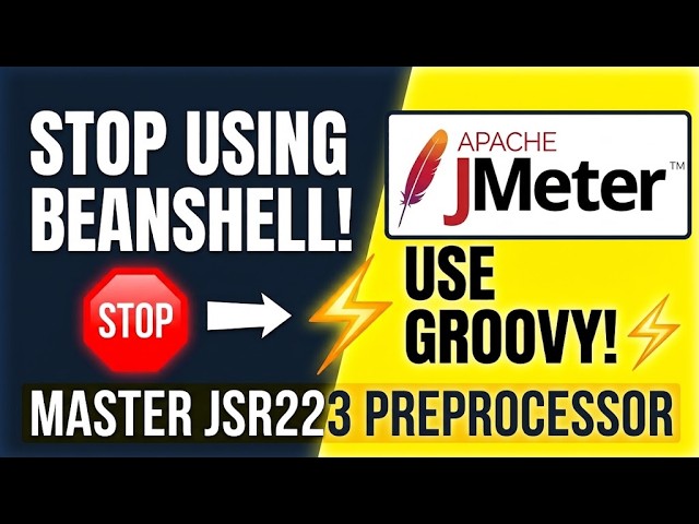 JMeter JSR223 PreProcessor Tutorial: Groovy Scripting & Dynamic Requests