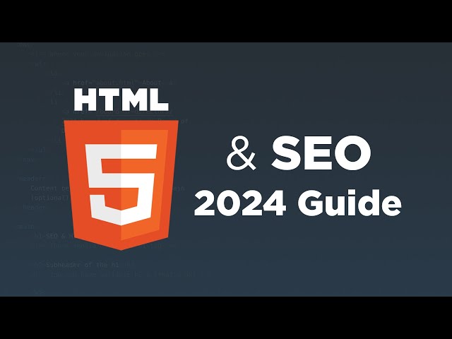 SEO & HTML Guide for 2024