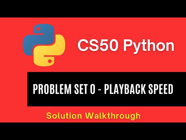 CS50 Python 2025 – Problem Set 0: Playback Speed | Full Solution