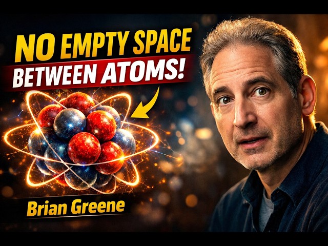 What’s REALLY Between Atoms? The Answer Changes Everything | Brian Greene