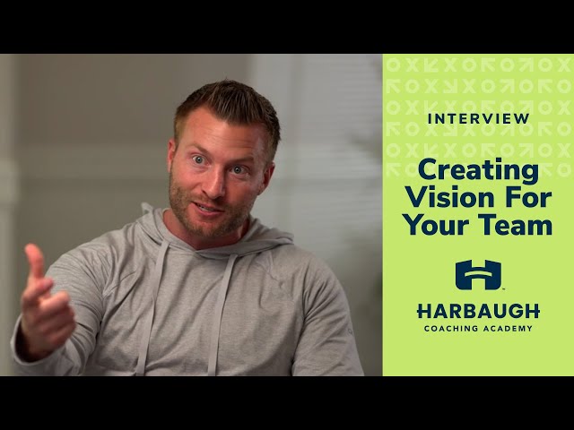 Sean McVay: Creating a Vision for Your Team
