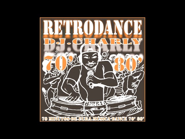 retrodance vol 1  dj charly