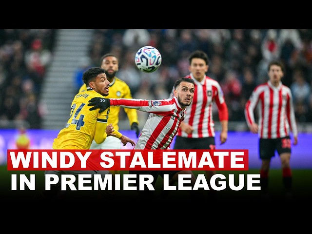 Leeds And Sunderland Play Out Windy Draw In Premier League Clash