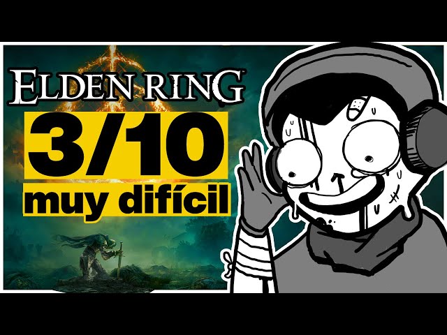 Elden Ring es muy difícil