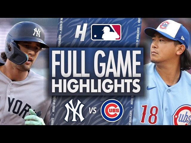 New York Yankees vs Chicago Cubs - FULL GAME HIGHLIGHTS 🔥 July 31, 2026 MLB Season