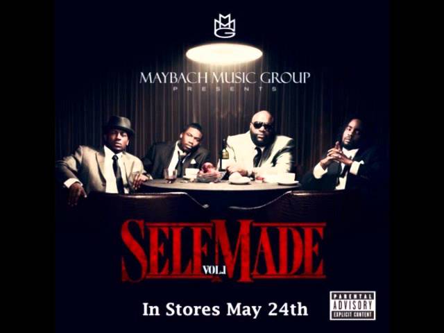 Wale, Meek Mill, Pill, Rick Ross & Teedra Moses - Self Made (MMG Presents: Self Made, Vol. 1)