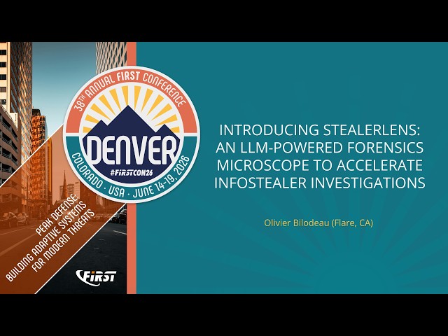 Introducing StealerLens: An LLM-Powered Forensics Microscope to Accelerate InfoStealer ...
