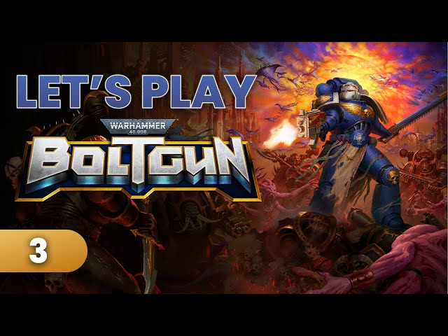 Boltgun Let's play 3, Mission : Sector Imperialis.
