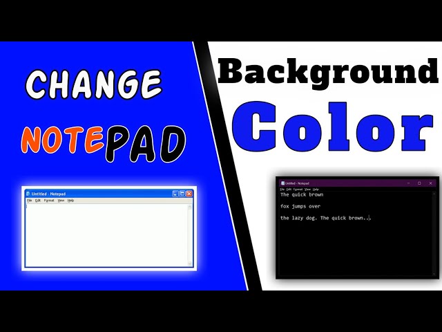 How to change Notepad Background colour - change notepad text color