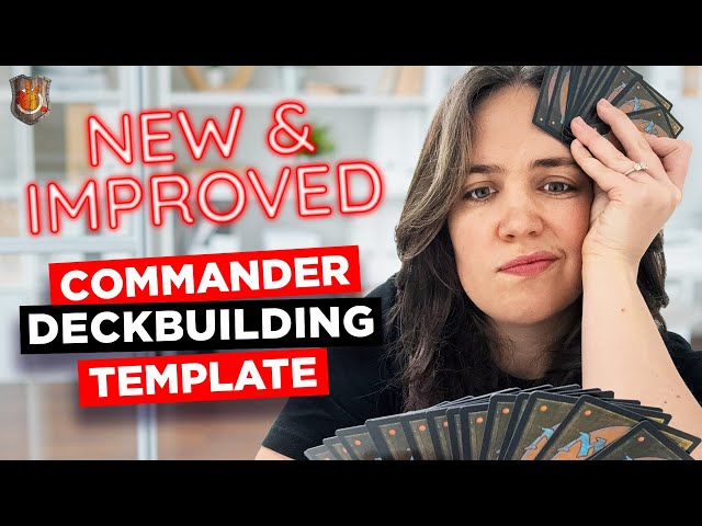 Commander Deckbuilding Template for the New Era | The Command Zone 658 | MTG EDH Magic Gathering