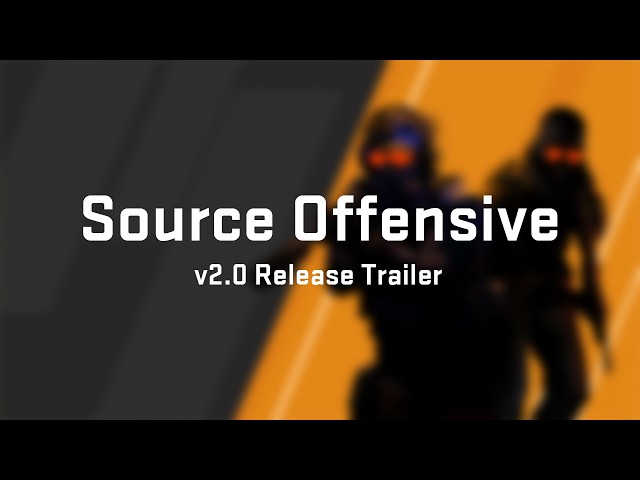 Source Offensive v2.0 Release Trailer