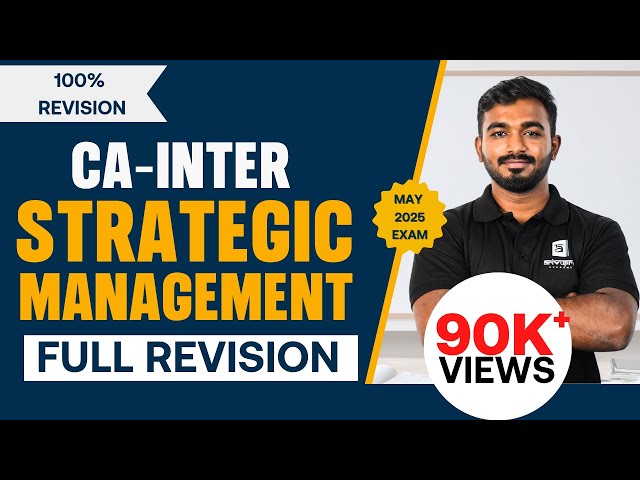 CA Inter Strategic Management Full Marathon | May 2025 Exam | Complete Revision | ArivuPro