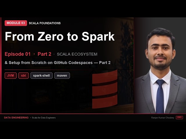 2. Scala Setup for Data Engineers | JVM, sbt & Spark Shell on GitHub Codespaces | Hindi