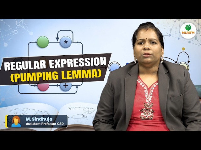 REGULAR EXPRESSION (PUMPING LEMMA) | BY MRS. M. SINDHUJA || MLRITM