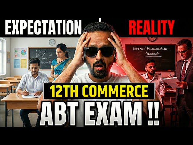 ABT Exam में 20/20 Fix !! | Expectation vs Reality | 12th Commerce | Pradeep Giri Sir