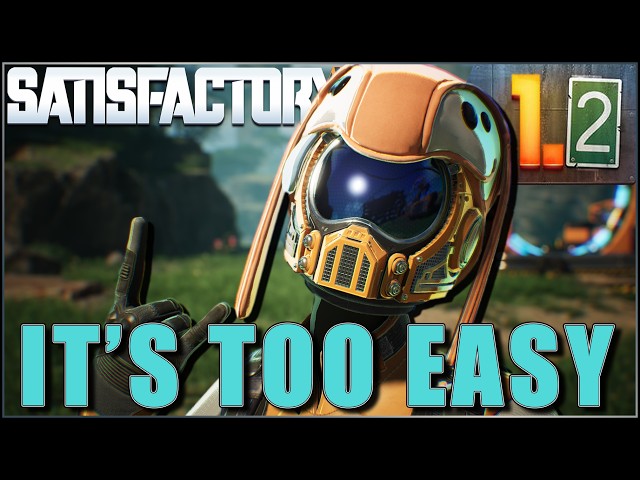 24 HOURS TO BEAT THE GAME in Satisfactory 1.2  ITS TOO EASY