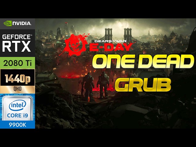 Gears of War E-Day Is A DISASTER | RTX 2080Ti & i9 9900k | 2560x1440