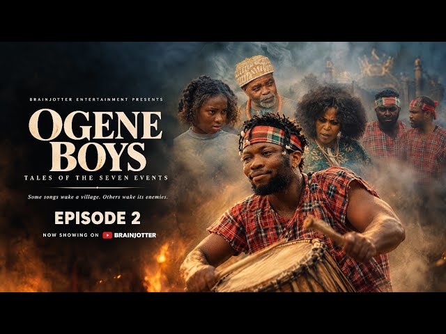 TALES OF THE SEVEN EVENTS - OGENE BOYS ep.2 - Brain Jotter Nigerian movies 2026 Latest Full Movies