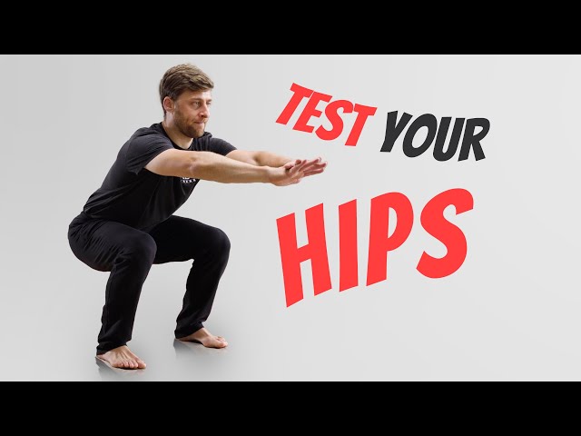 Take the Hip Flexibility Test - Improve Your Squat, Lunge & Sit