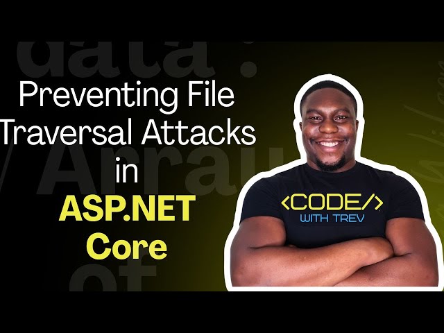 Preventing Path Traversal Attacks in ASP.NET Core (.NET 10)