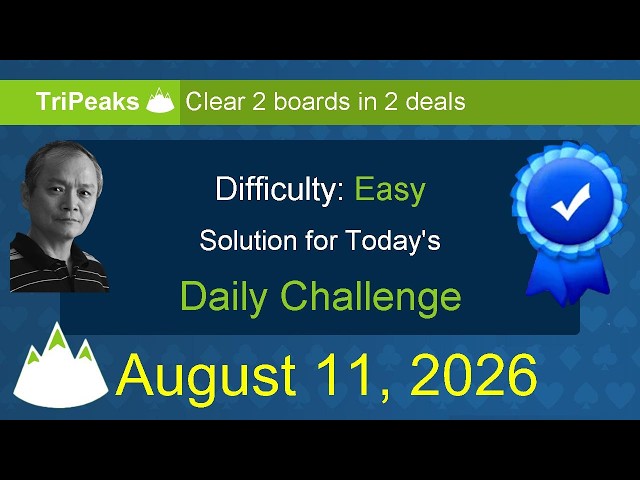 Microsoft Solitaire Collection: TriPeaks - Easy - August 11, 2026