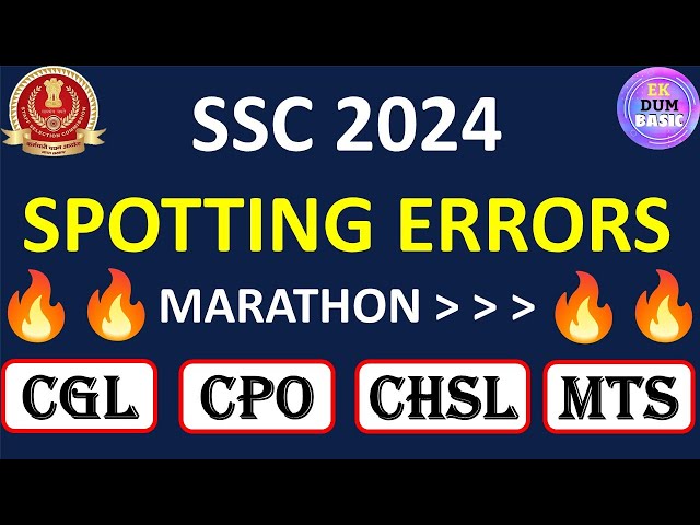 SSC 2024 English Spotting Errors Marathon | All Questions Asked in CGL, CPO, CHSL & MTS